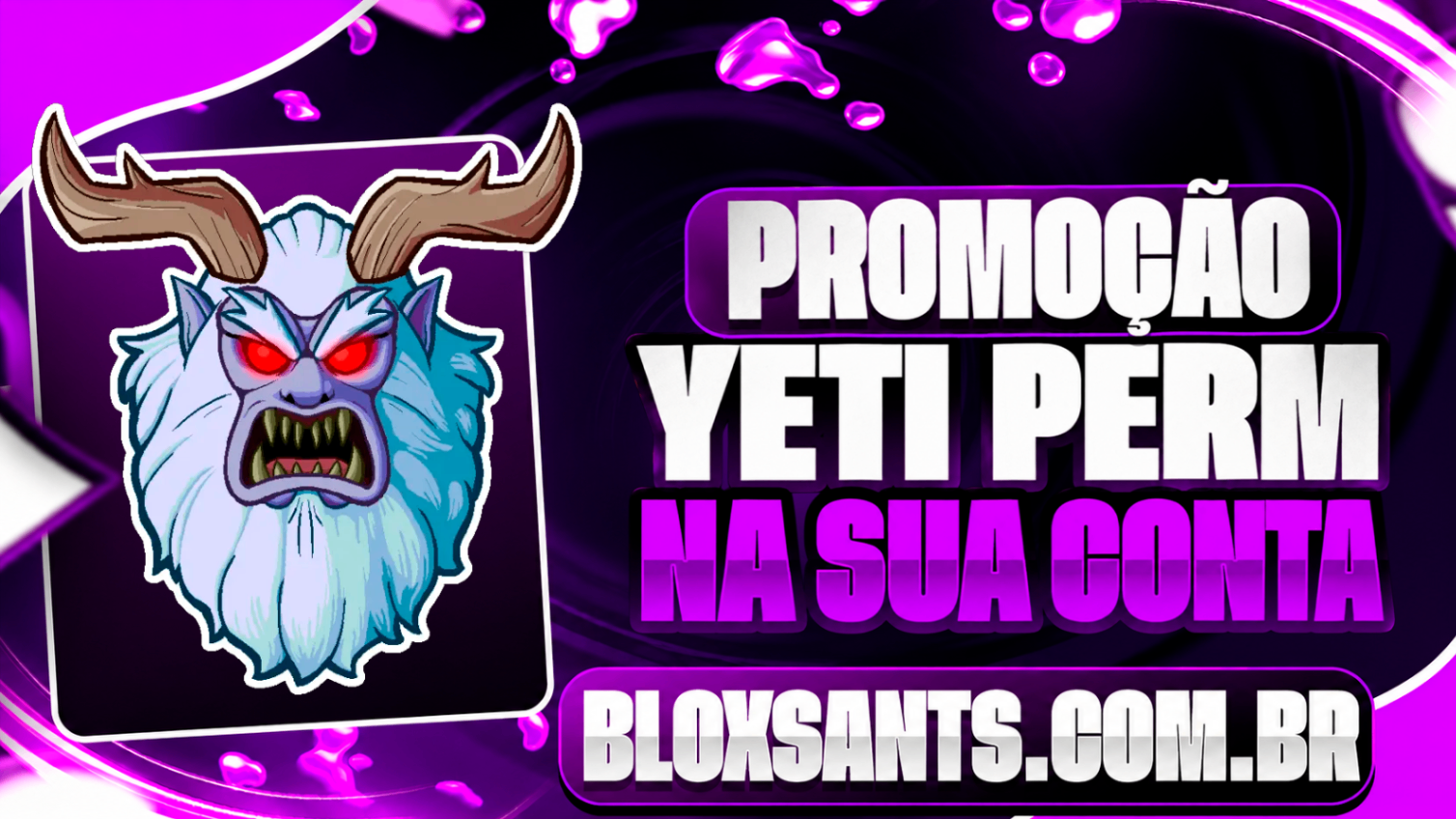 YETI PERMANENTE NA SUA CONTA [3.000 ROBUX]