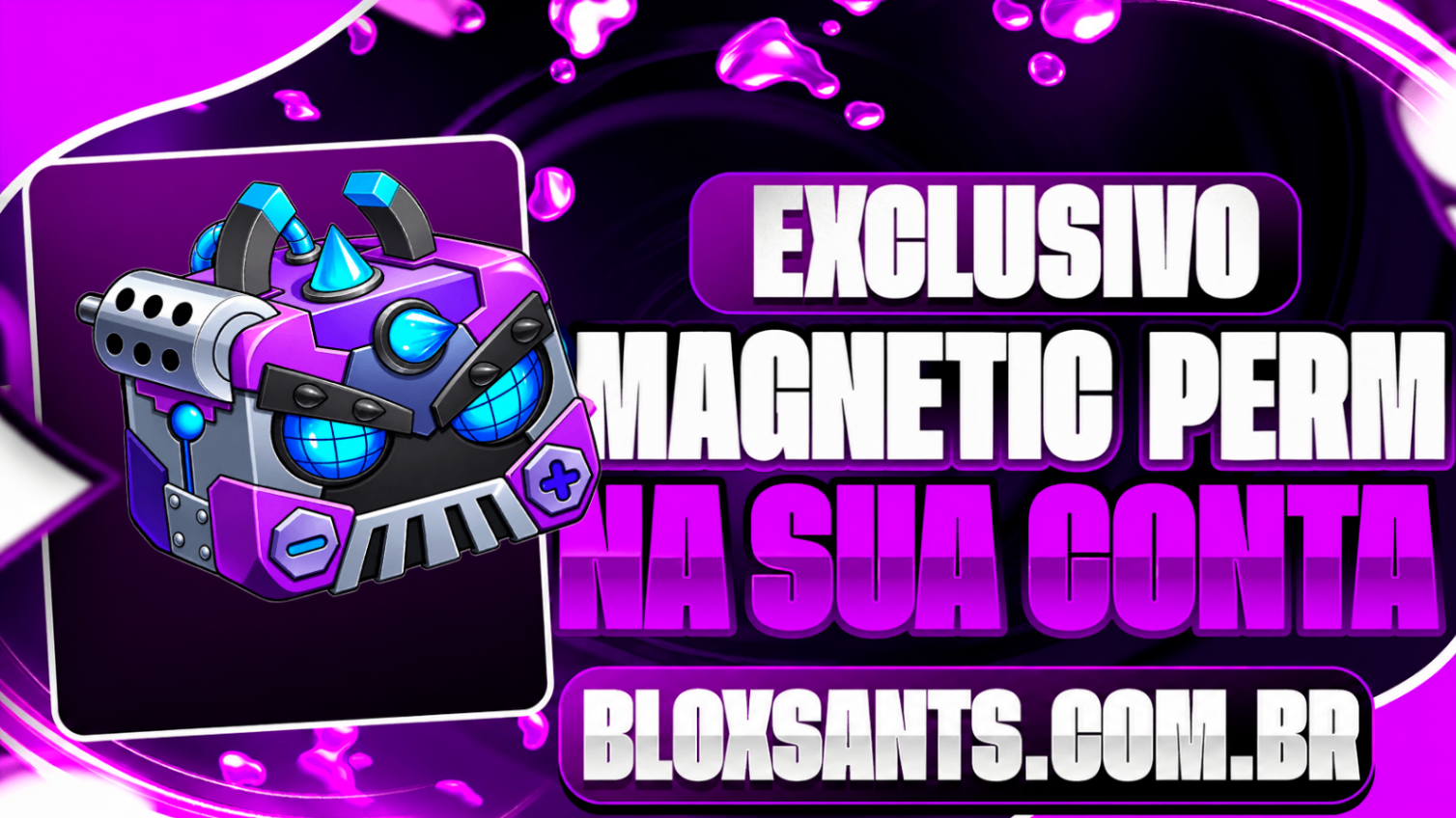 🧲 MAGNETIC PERMANENTE NA SUA CONTA [🔥 POPULAR 🔥]