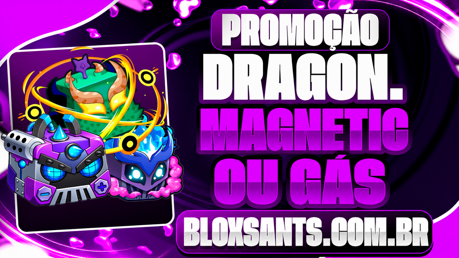 🐲🧲💨 DRAGON, MAGNETIC OU GÁS NO INVENTARIO [🔥 POPULAR 🔥]!!!