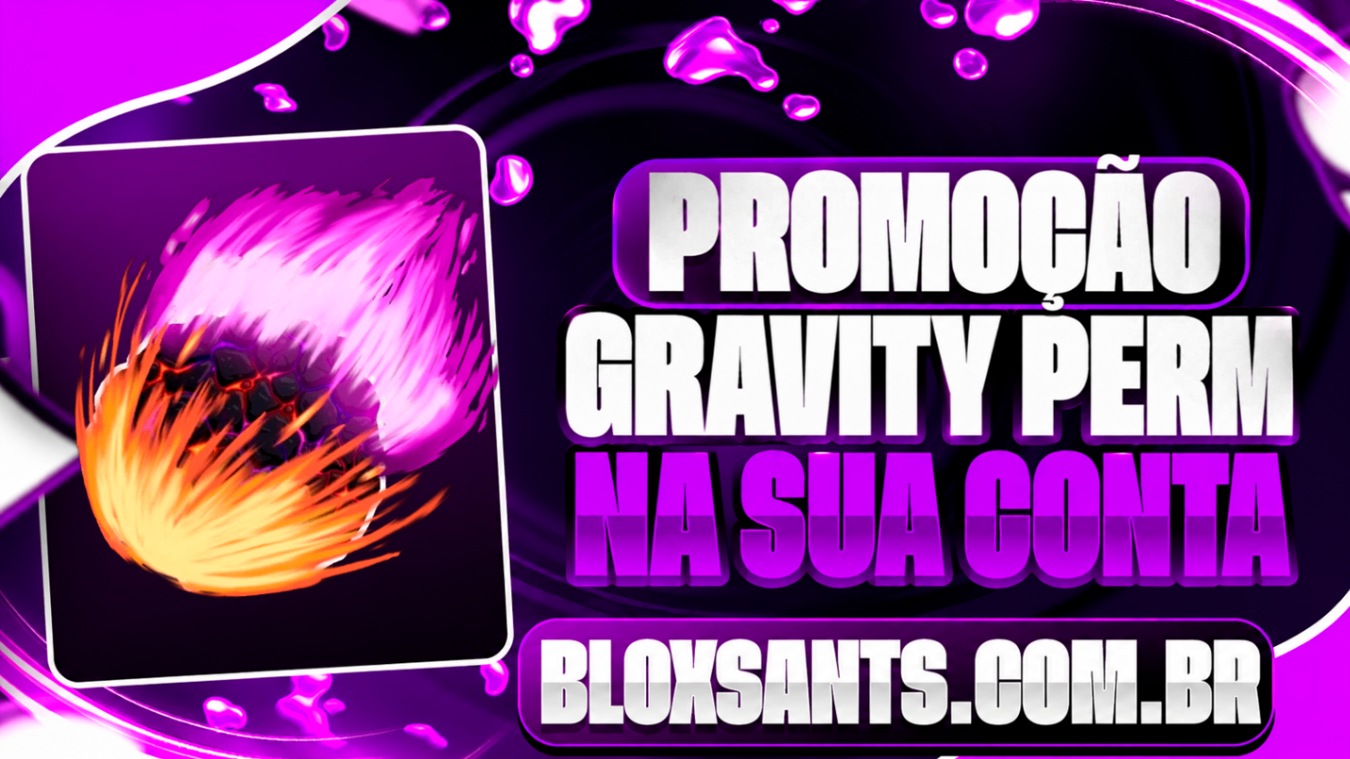 GRAVITY PERMANENTE NA SUA CONTA [2.300 ROBUX]